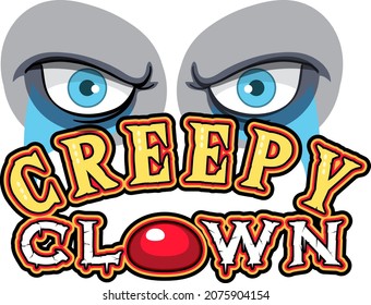 Creepy Clown Word Logo With Clown Eyes Illustration