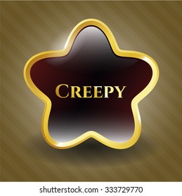 Creepy gold shiny badge