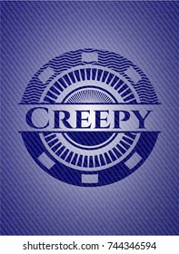 Creepy with jean texture