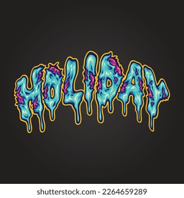 Creepy melted word holiday hand lettering text illustration vector illustrations for your work logo, merchandise t-shirt, stickers and label designs, poster, greeting cards advertising business brands