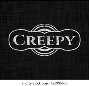 Creepy written with chalkboard texture