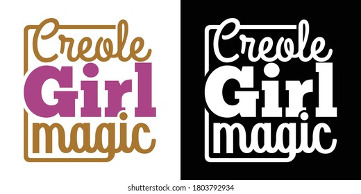 Creole Girl Magic  Printable Vector Illustration svg