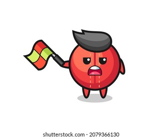 cricket ball cartoon as the line judge hold the flag up at a 45 degree angle , cute style design for t shirt, sticker, logo element
