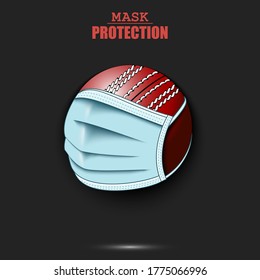 Cricket ball with a protection mask. Caution! wear protection mask. Risk disease. Cancellation of sports tournaments. Pattern design. Vector illustration