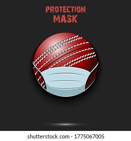 Cricket ball with a protection mask. Caution! wear protection mask. Risk disease. Cancellation of sports tournaments. Pattern design. Vector illustration