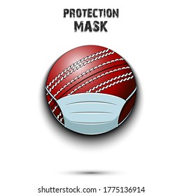 Cricket ball with a protection mask. Caution! wear protection mask. Risk disease. Cancellation of sports tournaments.