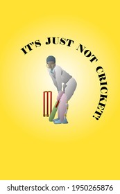 A cricket batter at the wicket stump with the message: It's just not cricket. Hand drawn vector illustration.