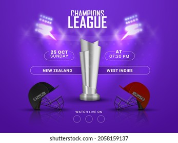 Cricket Champion League Concept With 3D Silver Trophy And Participating Teams Helmets Of New Zealand VS West Indies On Purple Stadium Lights Background.