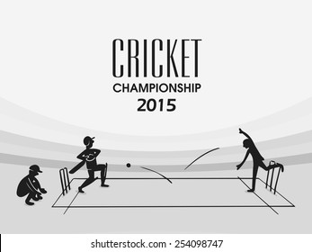 Cricket Championship 2015 with black and white illustration of players in playing action on stadium.