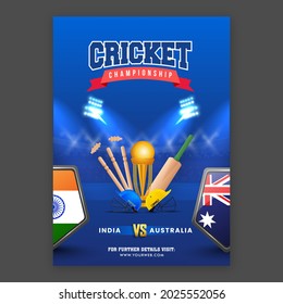 Cricket Championship Template Or Poster Design With Participating Team India VS Australia And 3D Golden Trophy Cup Illustration.