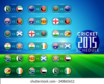 Cricket match 2015 schedule with countries flags on blue and green background.