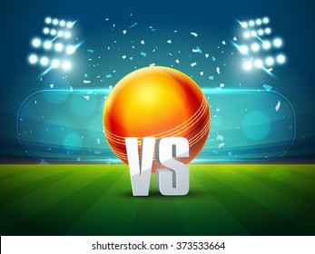 Cricket Match schedule concept with illustration of glossy ball on stadium lights background.