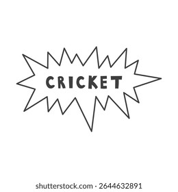Cricket Word in Burst Frame. Comic style explosion speech bubble with text for dynamic sports layouts. Doodle vector illustration