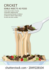 Crickets insects deep fried with pasta and tomato on plate and fork. Crickets insects for edible eating as alternative food, it is good source of meal high protein for future and entomophagy concept.