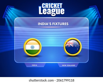 Criicket League India's Fixtures Poster Design With Participating Team India VS New Zealand On Transparent Screen Or Glass And Blue Stadium View.