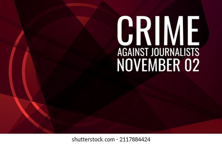  crime against journalists . Design suitable for greeting card poster and banner