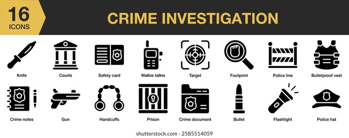 Crime Investigation solid icon set. Includes investigation, crime, police, criminal, law, and More. Solid icons vector collection.