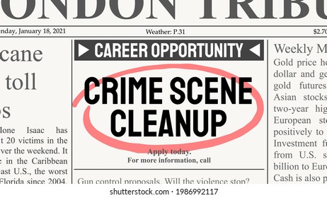 Crime scene cleanup career. Recruitment offer - job ad. Newspaper classified ad career opportunity.