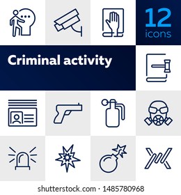 Criminal activity line icon set. Set of line icons on white background. Law concept. Handgun, camera, identification. Vector illustration can be used for topics like justice, law, civil regulation