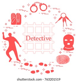 Criminal and detective elements. Crime, law and justice vector icons. Design for announcement, print.