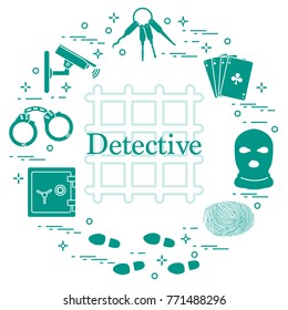 Criminal and detective elements. Crime, law and justice vector icons. Design for announcement, print.