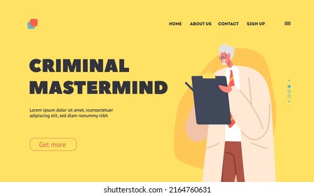 Criminal Mastermind Landing Page Template. Scientific Professor Writing Notes Conducting Test In Chemical Laboratory. Doctor Conduct Experiment. Odd Funny Man. Cartoon Vector Illustration