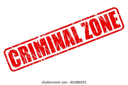Criminal zone red stamp text on white