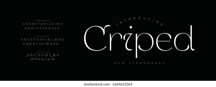Criped Elegant Font Número en mayúsculas y minúsculas. Tipografía de lujo de letras clásicas serif Fuentes decorativas de la boda vintage logotipos retro, diseño para la moda, tienda de belleza y marca. Ilustración vectorial
