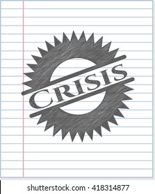 Crisis emblem drawn in pencil