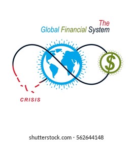 The Crisis in Global Financial System conceptual logo, unique vector symbol. Banking system. The Global Financial System. Circulation of Money.