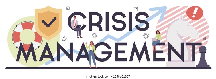 Crisis management typographic header. Idea of risk control and safety from business failure. Financial and reputation protection. Isolated flat illustration
