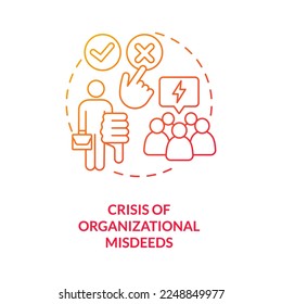 Crisis of organizational misdeeds red gradient concept icon. Negative results. Type of crisis abstract idea thin line illustration. Isolated outline drawing. Myriad Pro-Bold font used