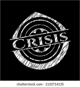 Crisis written on a blackboard