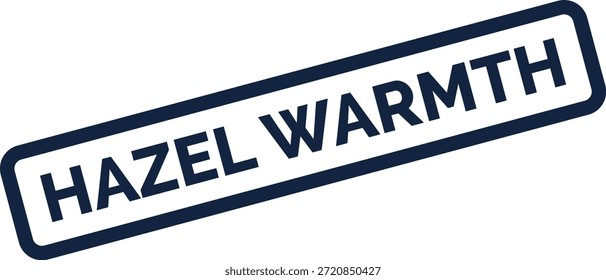 Uma impressão de carimbo azul escuro nítida e limpa exibindo o texto "HAZEL WARMTH" dentro de um contorno retangular.