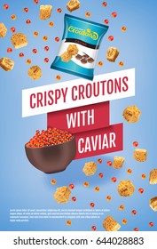 Crispy croutons ads. Vector realistic illustration of croutons with caviar. Vertical poster with product.