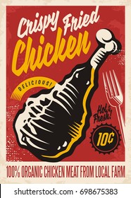 Crispy fried chicken retro poster design with delicious chicken leg on old paper background. Food and restaurants advertise. Fast food restaurant menu page template with special offer.