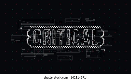 Critical. Conceptual Layout with HUD elements for print and web. Lettering with futuristic user interface elements.
