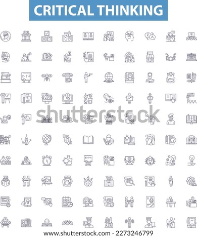 Critical thinking line icons, signs set. Analyzing, Evaluating, Reasoning, Inferring, Investigating, Synthesizing, Interpreting, Conceptualizing, Deductive outline vector illustrations.