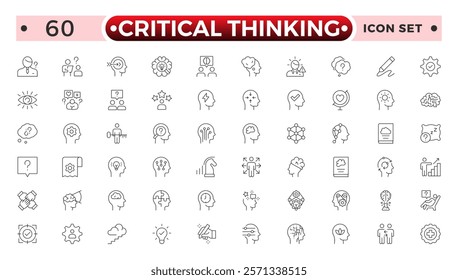 Critical thinking outline icon set. Containing think, problem-solving, analysis, reasoning, evaluation, experience, research, logic and listening icons.
