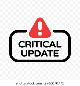Critical update notification label with warning sign for software patches and urgent system maintenance alerts