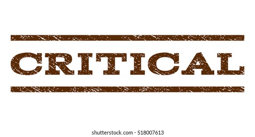Critical watermark stamp. Text tag between horizontal parallel lines with grunge design style. Rubber seal stamp with dirty texture. Vector brown color ink imprint on a white background.