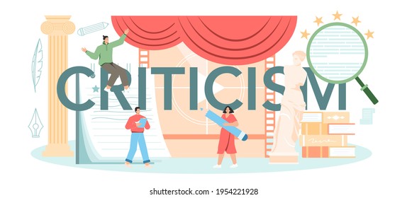 Criticism typographic header. Journalist making review and ranking piece