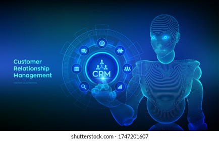 CRM. Customer Relationship Management. Customer service and relationship. Enterprise Communication and planning concept. Wireframed cyborg hand touching digital interface. Vector illustration.