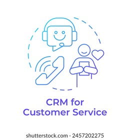 CRM for customer service blue gradient concept icon. Consumer satisfaction, client experience. Round shape line illustration. Abstract idea. Graphic design. Easy to use in infographic, presentation