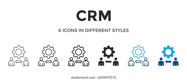 Crm Icon In Different Style Vector Illustration. Designed In Thin Line, Regular Line, Bold Line, Glyph, Color Line, And Color Glyph Style Can Be Used For Web