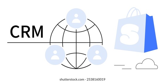 CRM text next to a globe icon with three user profile icons connected around it. A blue shopping bag with a large white S is nearby. Ideal for business management e-commerce customer engagement user