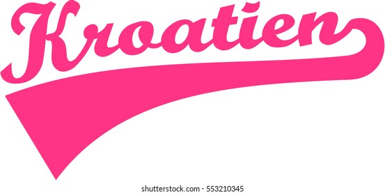 Croatia. German word. 