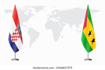 Croatia and Sao Tome and Principe flags for official meeting against background of world map.
