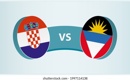 Croatia versus Antigua and Barbuda, team sports competition concept. Round flag of countries.