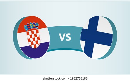 Croatia versus Finland, team sports competition concept. Round flag of countries.